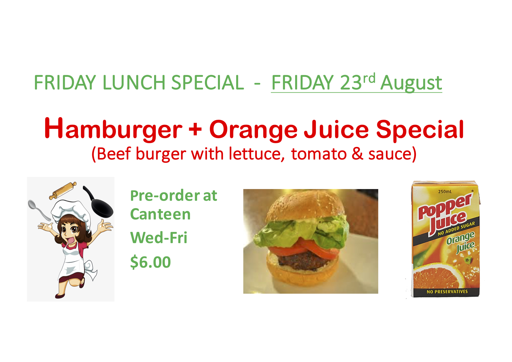 Canteen Special - Friday, 23rd August