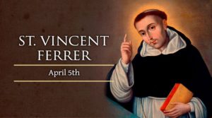 Saint Vincent Ferrer Feast Day
