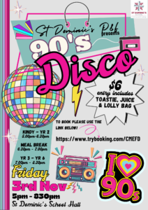 St Dominic’s P&F Disco - Friday 3rd November