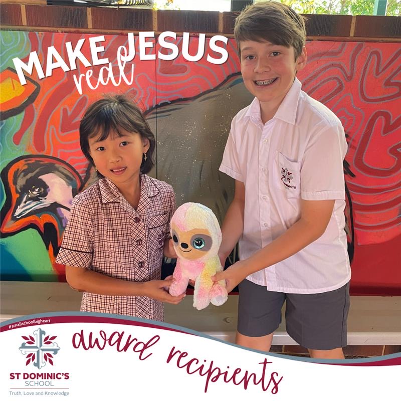 Making Jesus Real (MJR) at St Dominic's - Spirit of Jesus Award Winners Term 4 Week 6