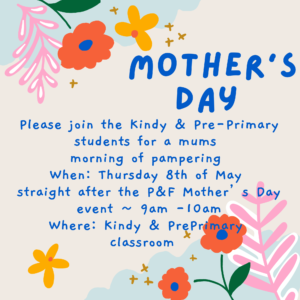 Kindy and Pre Primary Mother's Day Pampering Morning