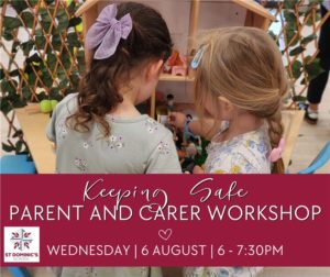 Keeping Safe Child Protection Curriculum Parent and Carer Workshop - Wednesday 6th August