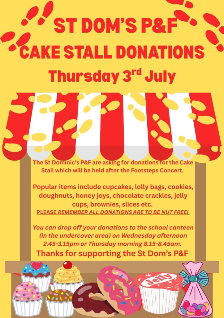 P&F Footsteps Cake Stall - Thursday 3rd July
