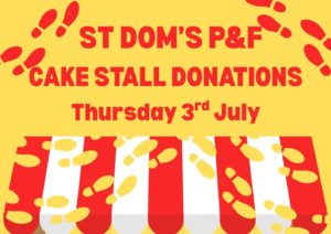 P&F Footsteps Cake Stall - Thursday 3rd July