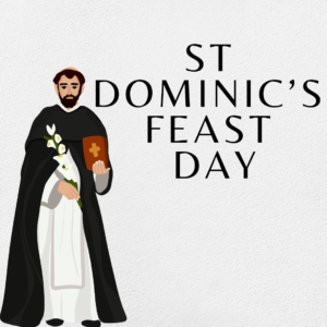 St Dominic's Feast Day Celebrations - Friday, 8th August