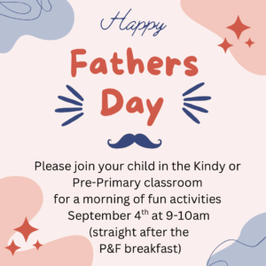 Kindy and Pre Primary Father’s Day Morning